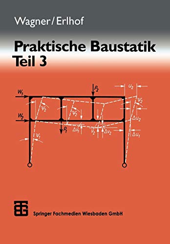 Stock image for Praktische Baustatik: Teil 3 (German Edition) for sale by Mispah books
