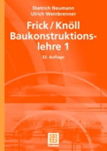 Imagen de archivo de Frick/Knll Baukonstruktionslehre 1 a la venta por Buchpark