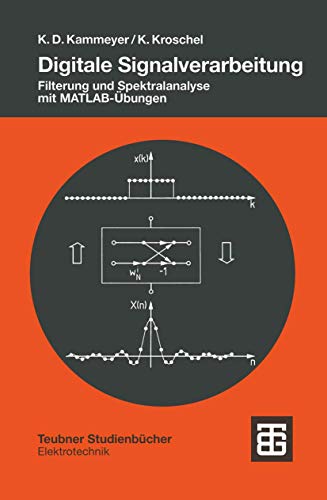 Beispielbild fr Digitale Signalverarbeitung : Filterung und Spektralanalyse mit MATLAB-bungen zum Verkauf von Buchpark