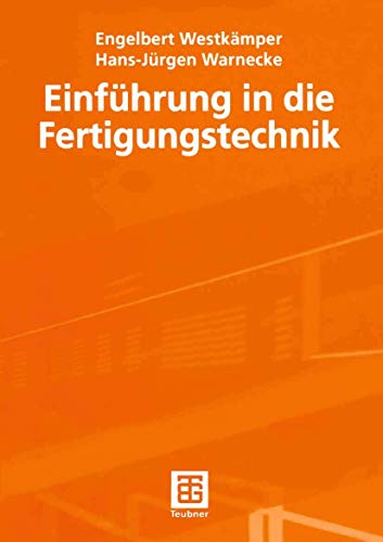 Stock image for Einfhrung in die Fertigungstechnik. for sale by Buchpark