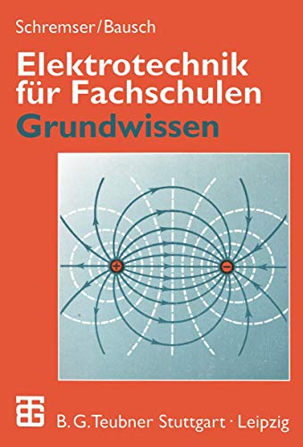 9783519368205: Elektrotechnik fr Fachschulen, Grundwissen (Livre en allemand)