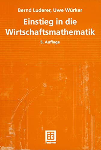 Stock image for Einstieg in die Wirtschaftsmathematik for sale by medimops