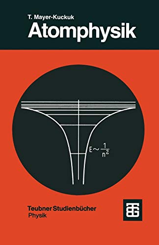 Imagen de archivo de Atomphysik: Eine Einf�hrung (Teubner Studienb�cher Physik) (German Edition) a la venta por Wonder Book