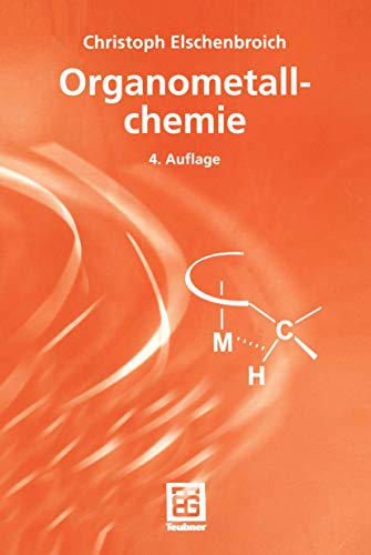 9783519435013: Organometallchemie (Teubner Studienbcher Chemie)