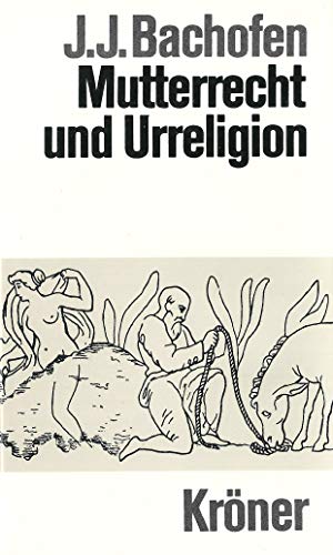 Beispielbild fr Mutterrecht und Urreligion. zum Verkauf von medimops