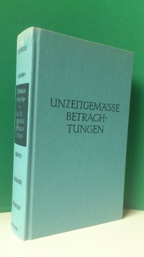 Stock image for Unzeitgeme Betrachtungen for sale by Ammareal