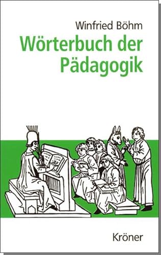 9783520094162: Wrterbuch der Pdagogik