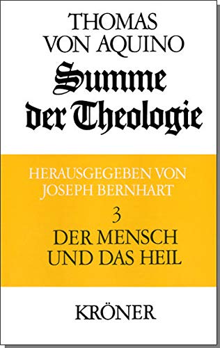Beispielbild fr Summe der Theologie, 3 Bde., Bd.3, Der Mensch und das Heil zum Verkauf von ThriftBooks-Atlanta