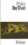 Der Staat. Deutsch von August Horneffer. Bearbeitet und eingeleitet von Kurt Hildebrandt. Mit Anm...