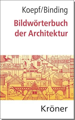 9783520194060: Bildwrterbuch der Architektur: Mit englischem, franzsischem, italienischem und spanischem Fachglossar: 194