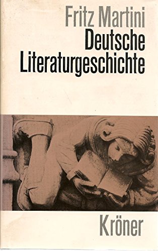 9783520196187: Deutsche Literaturgeschichte: Von den Anfangen bis zur Gegenwart (Kroners Taschenausgabe) (German Edition)