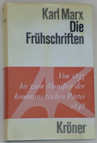 Die Frühschriften. Hrsg. v. Siegfried Landshut.