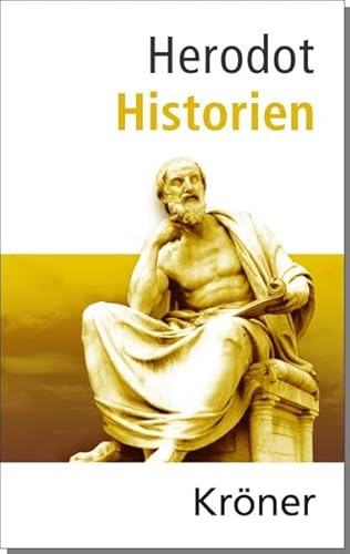 Historien : Deutsche Gesamtausgabe - Herodot