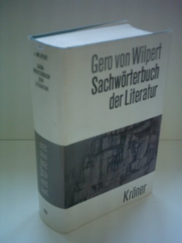 Imagen de archivo de Sachwrterbuch der Literatur a la venta por Antiquariat Walter Nowak