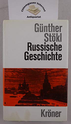 Russische Geschichte. Von Den Anfängen Bis Zur Gegenwart (Volume 244) - Stokl, G.