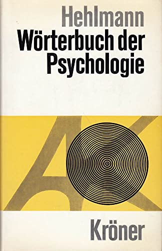 Wörterbuch der Psychologie - Wilhelm, Hehlmann,