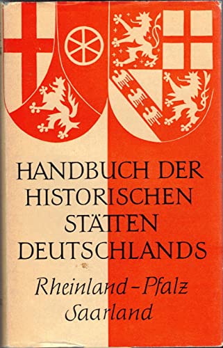 Beispielbild fr Handbuch der historischen Sttten Deutschlands, Bd.5, Rheinland-Pfalz und Saarland zum Verkauf von medimops