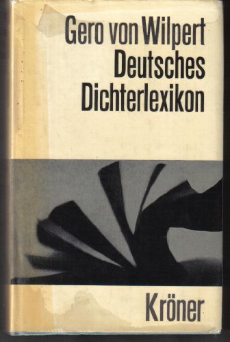 Stock image for Deutsches Dichterlexikon: Biograph.-bibliograph. Handwo?rterbuch zur dt. Literaturgeschichte (Kro?ners Taschenausgabe ; Bd. 288) (German Edition) for sale by Robinson Street Books, IOBA