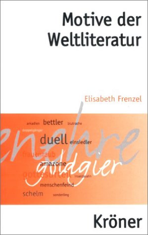 Beispielbild fr Motive der Weltliteratur. Ein Lexikon dichtungsgeschichtlicher Lngsschnitte zum Verkauf von medimops