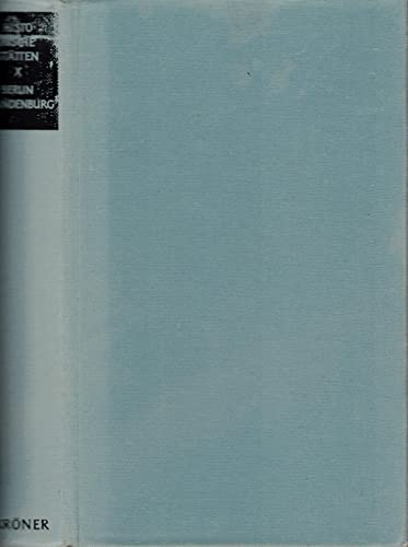 Berlin und Brandenburg . Handbuch der historischen Stätten Deutschlands Bd. 10. Kröner 311 - Gerd, Heinrich