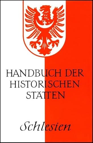 9783520316028: Handbuch der historischen Sttten Deutschlands XV/ Schlesien.