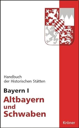 Beispielbild fr Hdb. der Hist. Sttten Dtschl./ Bayern 1 zum Verkauf von Blackwell's