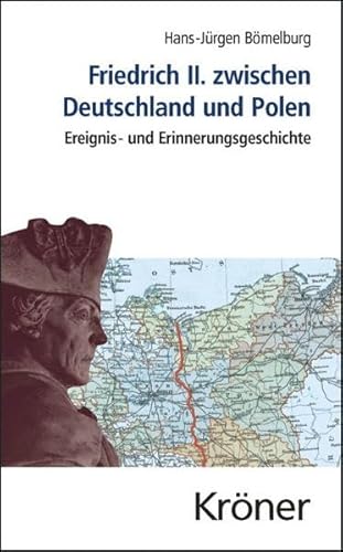 9783520331014: Bmelburg, H: Friedrich II. zwischen Deutschland und Polen