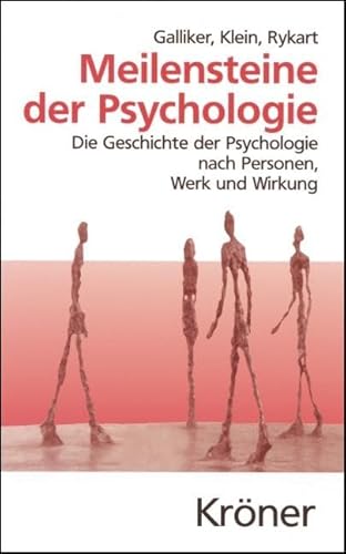 9783520334015: Meilensteine der Psychologie: Die Geschichte der Psychologie nach Personen, Werk und Wirkung: 334