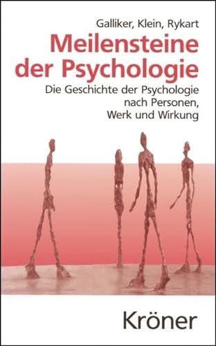 Stock image for Galliker, Klein, Meilensteine der Psychologie - Die Geschichte der Psychologie for sale by sonntago DE
