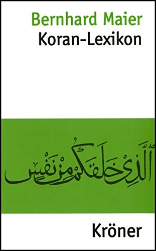 Beispielbild fr Koran-Lexikon: ber 400 Artikel informieren ber die heilige Schrift des Islam zum Verkauf von medimops