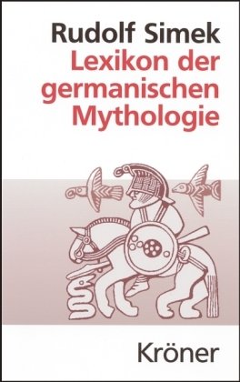9783520368010: Lexikon der germanischen Mythologie