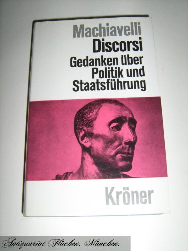 Beispielbild fr Discorsi. Gedanken ber Politik und Staatsfhrung zum Verkauf von medimops