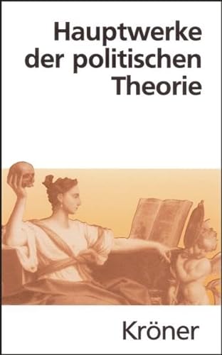Hauptwerke der politischen Theorie - Theo Stammen