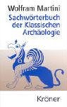 Beispielbild fr Sachwrterbuch der Klassischen Archologie zum Verkauf von medimops