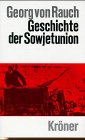 Geschichte der Sowjetunion. Durchgesehen und ergänzt von Wolfgang Geierhos. 8., verbesserte und e...