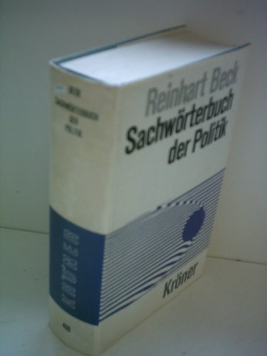 9783520400017: Sachwrterbuch der Politik (Krners Taschenausgabe)