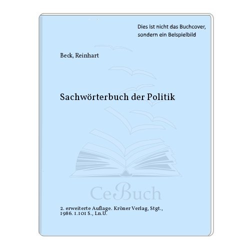 9783520400024: Sachworterbuch der Politik (Kroners Taschenausgabe)