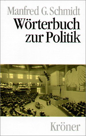 9783520404015: Worterbuch zur Politik (Kroners Taschenausgabe) (German Edition)