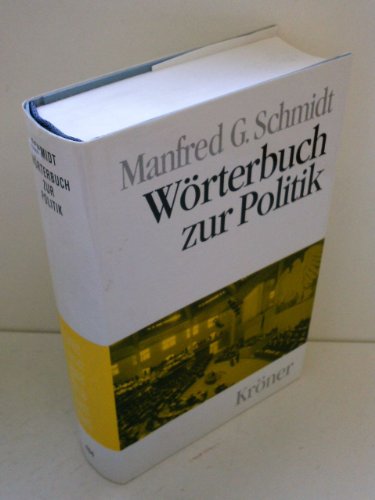 Wörterbuch zur Politik. Kröners Taschenausgabe. Band 404.