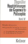 Hauptströmungen der Gegenwartsphilosophie. Eine kritische Einführung. Band IV. - Stegmüller, Wolfgang.