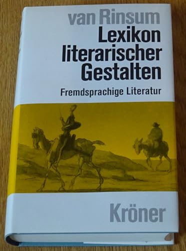 Stock image for Lexikon Literarischer Gestalten - Fremsprachige Literatur - Krners Taschenbuchausgabe Nr. 421 for sale by Versandantiquariat Kerzemichel