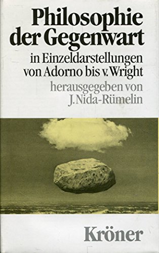 Stock image for Philosophie der Gegenwart in Einzeldarstellungen. Von Adorno bis von Wright Krners Taschenausgabe Band 423 for sale by Bernhard Kiewel Rare Books
