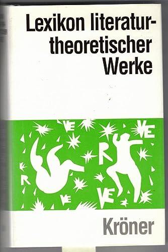 9783520425010: Lexikon literaturtheoretischer Werke (Kröners Taschenausgabe) (German Edition)