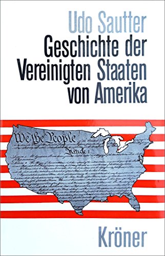 Imagen de archivo de Krners Taschenausgabe Band 443: Geschichte der Vereinigten Staaten von Amerika a la venta por Norbert Kretschmann