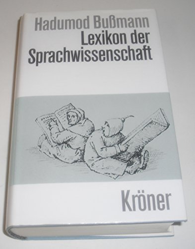 9783520452023: Lexikon der Sprachwissenschaft (Kroners Taschenausgabe) (German Edition)