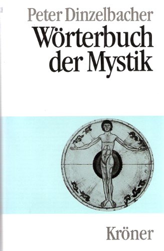 Wörterbuch der Mystik. - Peter Dinzelbacher