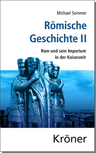 Römische Geschichte II -Language: german - Sommer, Michael