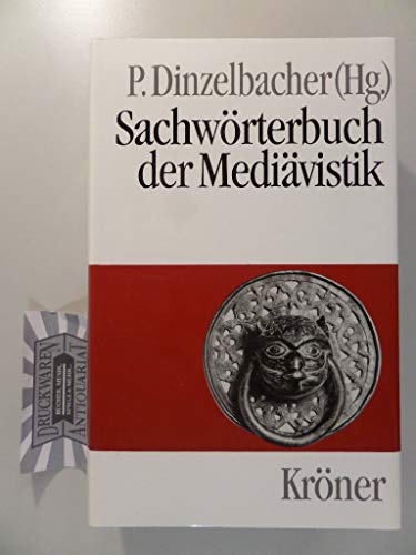 Sachworterbuch der Mediavistik (Kroners Taschenausgabe) (German Edition)