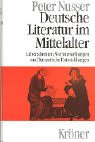 Stock image for Deutsche Literatur im Mittelalter: Lebensformen, Wertvorstellungen und literarische Entwicklungen (Kro?ners Taschenausgabe) (German Edition) for sale by Project HOME Books