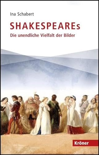 Stock image for Shakespeares: Die unendliche Vielfalt der Bilder for sale by medimops